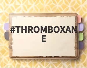 THROMBOXANE