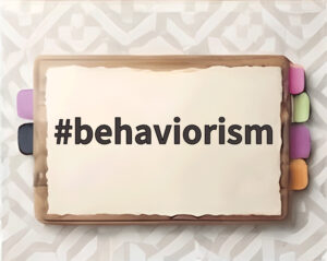 behaviorism